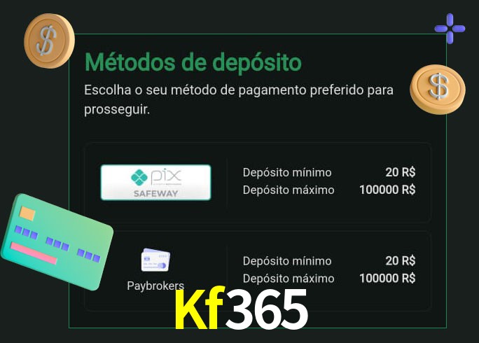 O cassino Kf365 oferece uma grande variedade de métodos de pagamento